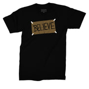 Believe | Unisex T-shirt